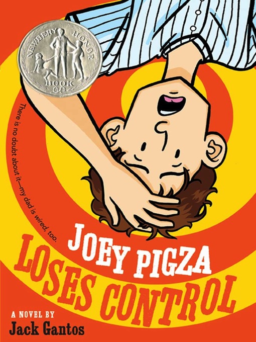 Title details for Joey Pigza Loses Control by Jack Gantos - Wait list